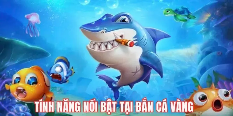 Tính năng hỗ trợ người chơi tối đa trong bắn cá vàngV
