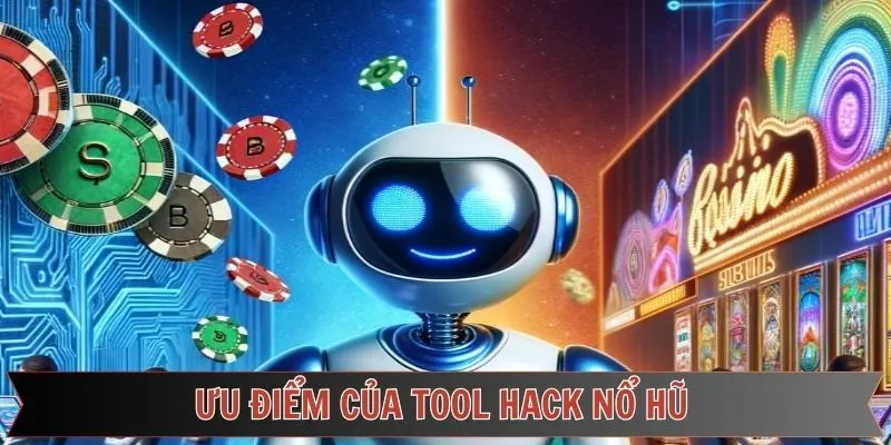 Ứng dụng tool hack nổ hũ với chức năng ấn tượng